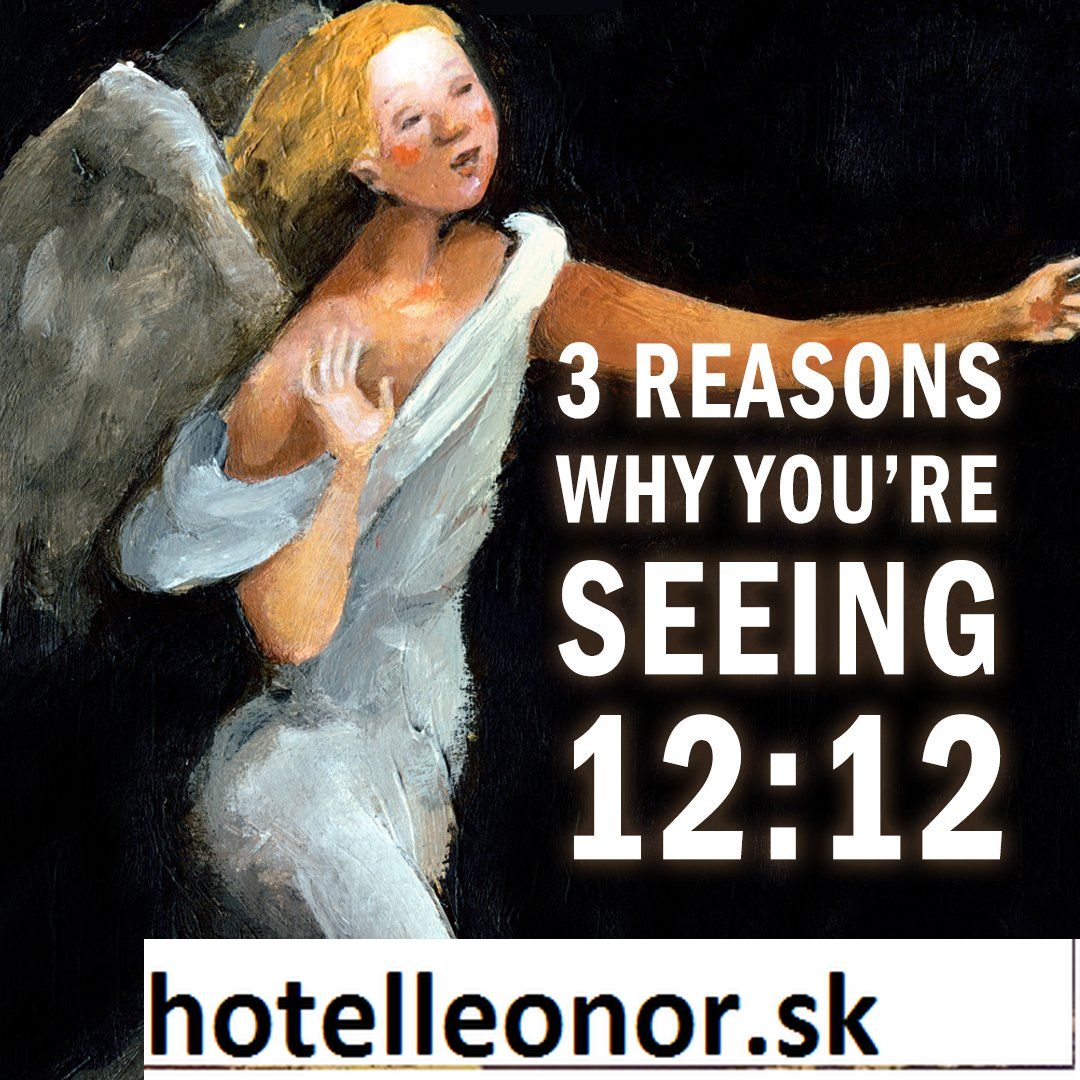 3 raons per les quals veieu 12:12: el significat de 1212